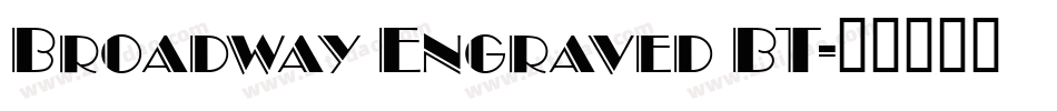 Broadway Engraved BT字体转换
